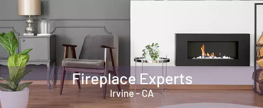 Fireplace Experts Irvine - CA